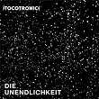 Die Unendlichkeit (Deluxe Edition) | Tocotronic