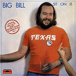 Sit On It | Big Bill
