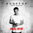 Rooftop (HUGEL Remix) | Nico Santos