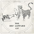 The Def Leppard E.P. | Def Leppard