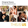 This Is Us (Original Score) | Siddhartha Khosla