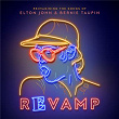 Revamp: The Songs Of Elton John & Bernie Taupin | Elton John