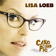 Cake And Pie | Lisa Loeb