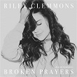 Broken Prayers (Piano Version) | Riley Clemmons