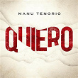 Quiero | Manu Tenorio