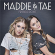 Friends Don't | Maddie & Tae