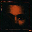 My Dear Melancholy, | The Weeknd