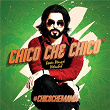 Quén Pompó Reloaded | Chico Che Chico