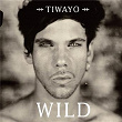 Wild (Radio Edit) | Tiwayo
