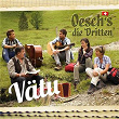 Vätu | Oesch S Die Dritten