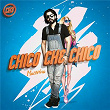 Macorina | Chico Che Chico