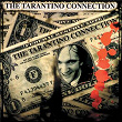 The Tarantino Connection | Quentin Tarantino
