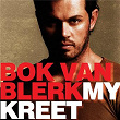 My Kreet | Bok Van Blerk