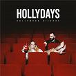 Hollywood Bizarre | Hollydays