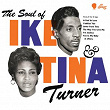 The Soul Of Ike & Tina Turner | Ike & Tina Turner