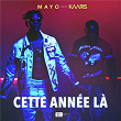 Cette année là | Mayo