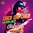Chido Chido | Chico Che Chico