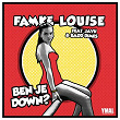 BEN JE DOWN? | Famke Louise