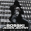 Jeden Jedyny | Bosski