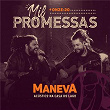 Mil Promessas (Acústico / Ao Vivo) | Maneva