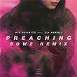 Preaching (Sowz Remix) | Sowz