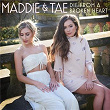 Die From A Broken Heart | Maddie & Tae