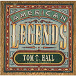 Country Classics: American Legends Tom T. Hall (Expanded Edition) | Tom.t Hall