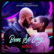 Been So Long (Official Soundtrack) | Arinzé Kene