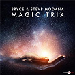 Magic Trix | Bryce