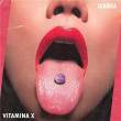 Vitamina X | Juanka