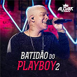 Batidão Do Playboy 2 | Aldair Playboy