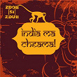 India Ma Cheama | Zdob ?i Zdub