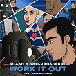 Work It Out | Dj Shaan