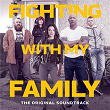 Fighting With My Family (The Original Soundtrack) | Jack Lowden