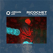 Ricochet | Jordan Jay
