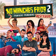 No Manches Frida 2 (Original Motion Picture Soundtrack) | Lord Netty