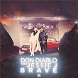 Brave | Don Diablo