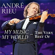 My Music - My World - The Very Best Of | André Rieu