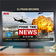 Prime Time News Riddim | Protoje