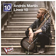 Línea 10 (Ganador La Voz 2019) | Andrés Martín