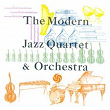 The Modern Jazz Quartet & Orchestra | The Modern Jazz Quartet