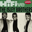 Rhino Hi-Five: The Isley Brothers | The Isley Brothers