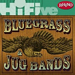 Rhino Hi-Five: Bluegrass and Jug Bands | Eric Weissberg