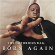 Born Again | The Notorious B.i.g