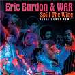 Spill The Wine | Eric Burdon & War