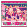Yoga Hoser Soundtrack | Lily-rose Depp