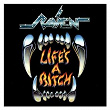 Life's A Bitch | Raven