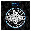 Tell Me | P. Diddy (puff Daddy)
