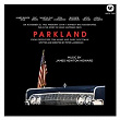 Parkland | James Newton Howard