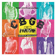 CBGB: Original Motion Picture Soundtrack | The Talking Heads